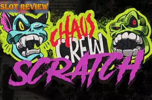 Chaos Crew Scratch